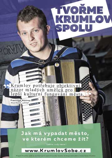 František Hüttner - „Krumlov potřebuje objektivní názor mladých umělců pro lepší kulturní fungování města.“